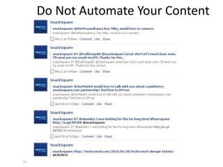 Do Not Automate Your Content
28
 