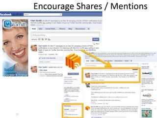Encourage Shares / Mentions
29
 
