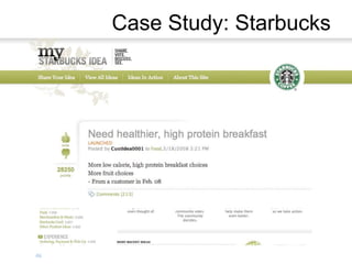 Case Study: Starbucks
46
 
