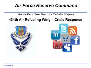434th Air Refueling Wing – Crisis Response 