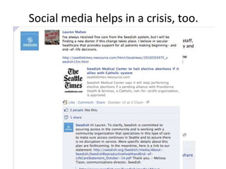 Social media helps in a crisis, too.
 