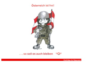 Profi-Heer für Österreich
 