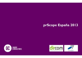 prScope España 2013
 