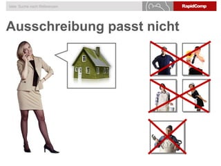 Ausschreibung passt nicht
Idee: Suche nach Referenzen
 