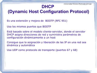 DHCP  (Dynamic Host Configuration Protocol) ,[object Object]