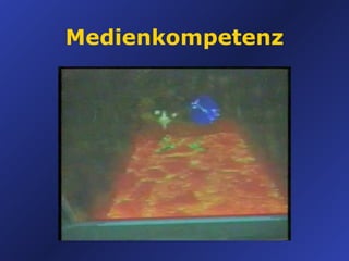 Medienkompetenz 