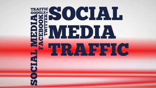 Social Media Traffic 