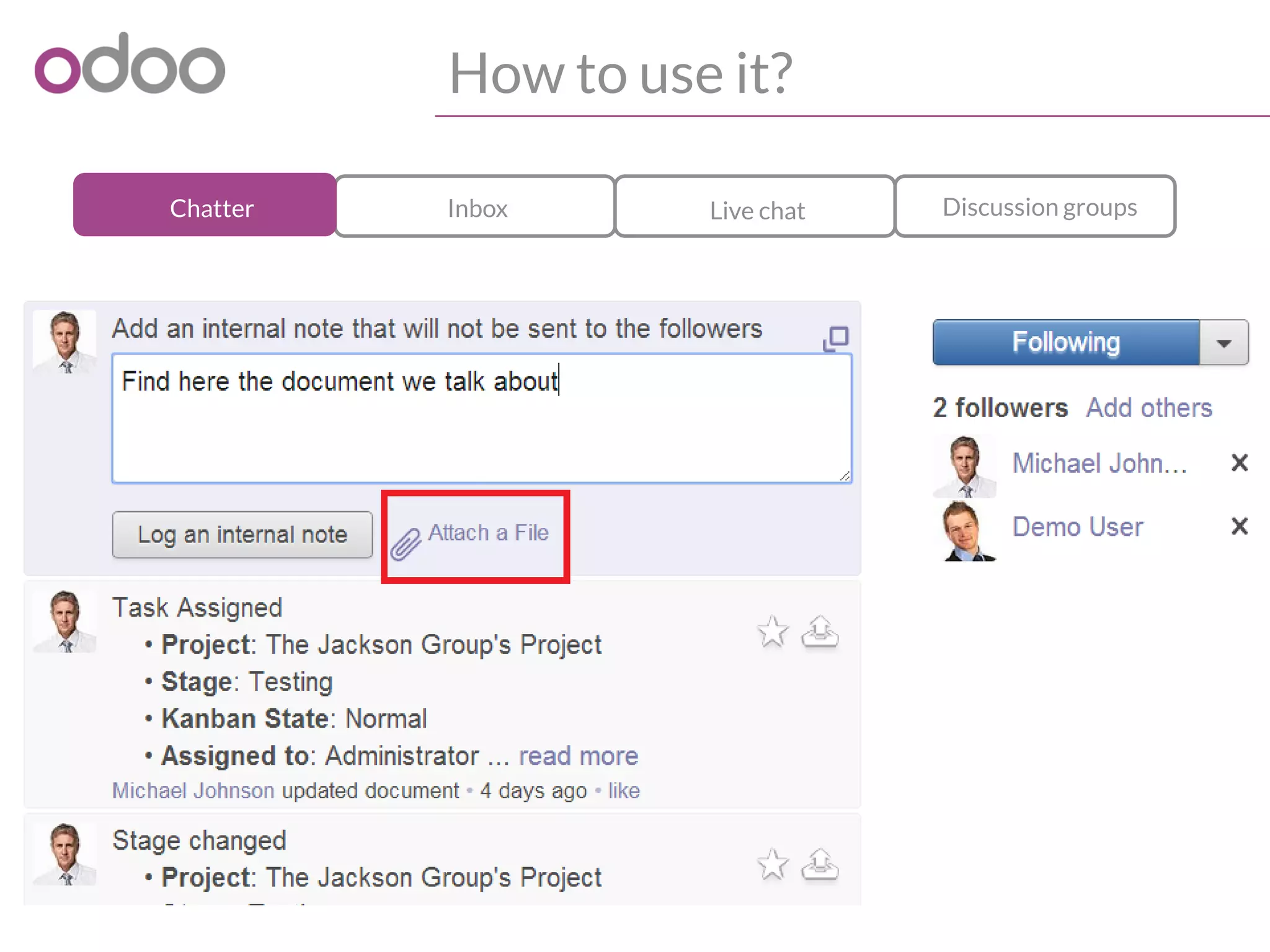 How to use it?
Discussion groupsLive chatInboxChatter
 