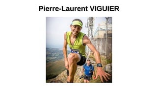 Pierre-Laurent VIGUIERPierre-Laurent VIGUIER
 
