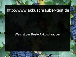 http://www.akkuschrauber-test.de Was ist der Beste Akkuschrauber http://www.akkuschrauber-test.de/ 