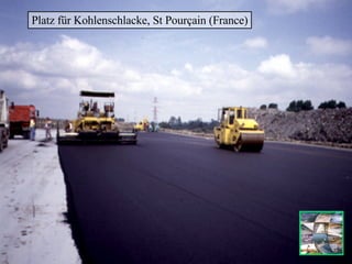 Platz für Kohlenschlacke, St Pourçain (France) 