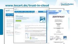 www.tecart.de/trust-in-cloud
 