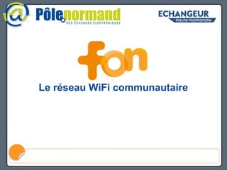 FON Le réseau WiFi communautaire 