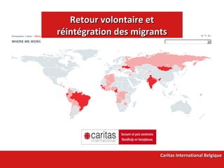 Retour volontaire et réintégration des migrants Caritas International Belgique 
