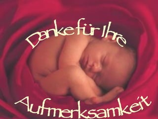 Danke für Ihre Aufmerksamkeit 