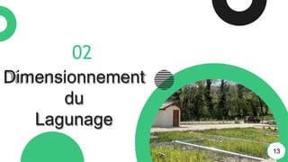 02
Dimensionnement
du
Lagunage
13
 