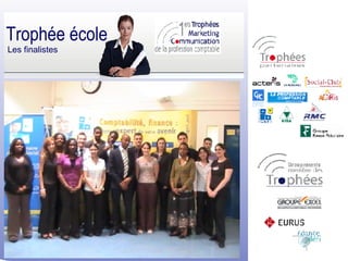 Les finalistes Trophée école 