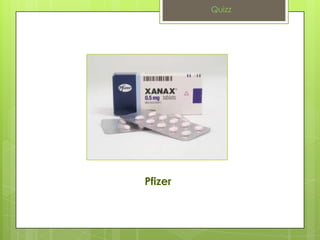 Quizz




Pfizer
 