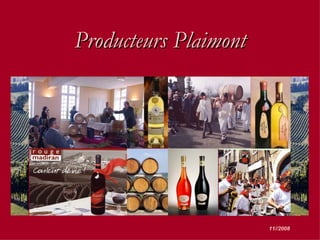 Producteurs Plaimont 11//2008 