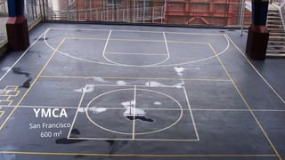 YMCA
San Francisco
600 m²
 