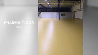 PHARMA FLOOR
Kalkar
 