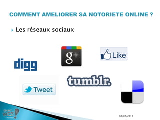    Les réseaux sociaux




                          02/07/2012
 