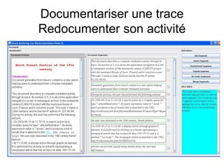 Documentariser une trace Redocumenter son activité