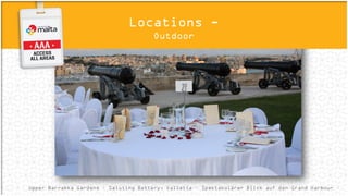 Upper Barrakka Gardens – Saluting Battery, Valletta – Spektakulärer Blick auf den Grand Harbour
Locations -
Outdoor
 