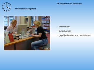 Informationskompetenz - Printmedien - Datenbanken - geprüfte Quellen aus dem Internet 