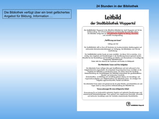 Die Bibliothek verfügt über ein breit gefächertes Angebot für Bildung, Information … 