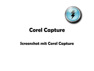 Corel Capture Screenshot mit Corel Capture 
