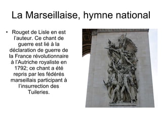 La Marseillaise, hymne national ,[object Object]