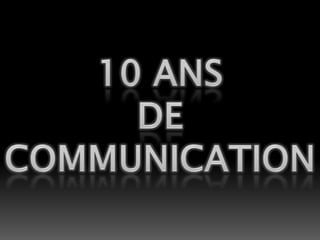 10 ansDEcommunication