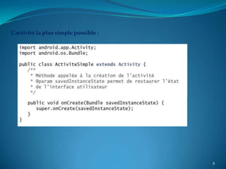 L’activité la plus simple possible :




                                       8
 