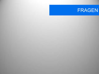 FRAGEN
 