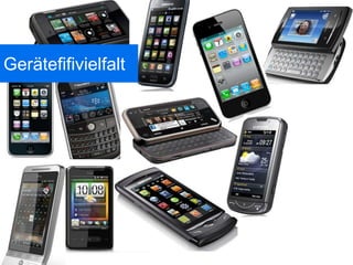 Gerätefifivielfalt




                     http://vinningaskolan.files.wordpress.com/2010/12/mobiler.jpg
 