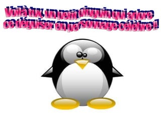 Voilà tux, un petit pinguin qui adore ce déguiser en personnage célèbre !! 