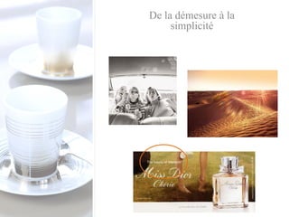 De la démesure à la simplicité 