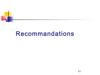 Recommandations 




                   11
 
