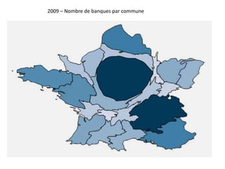 2009 – Nombre de banques par commune
 