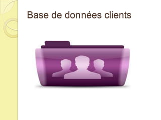 Base de données clients

 