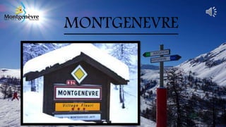 MONTGENEVRE
 