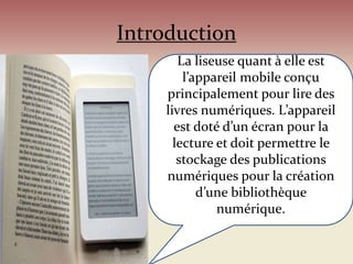 Liseuse ebook pour lire tous vos livres numériques 