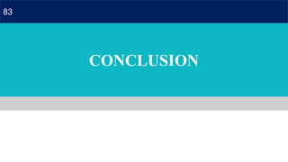 CONCLUSION
83
 