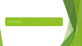 Matériels et méthodes
 