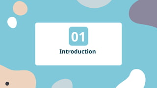 Introduction
01
 