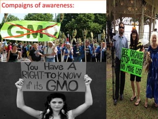 Compaigns of awareness: 
 