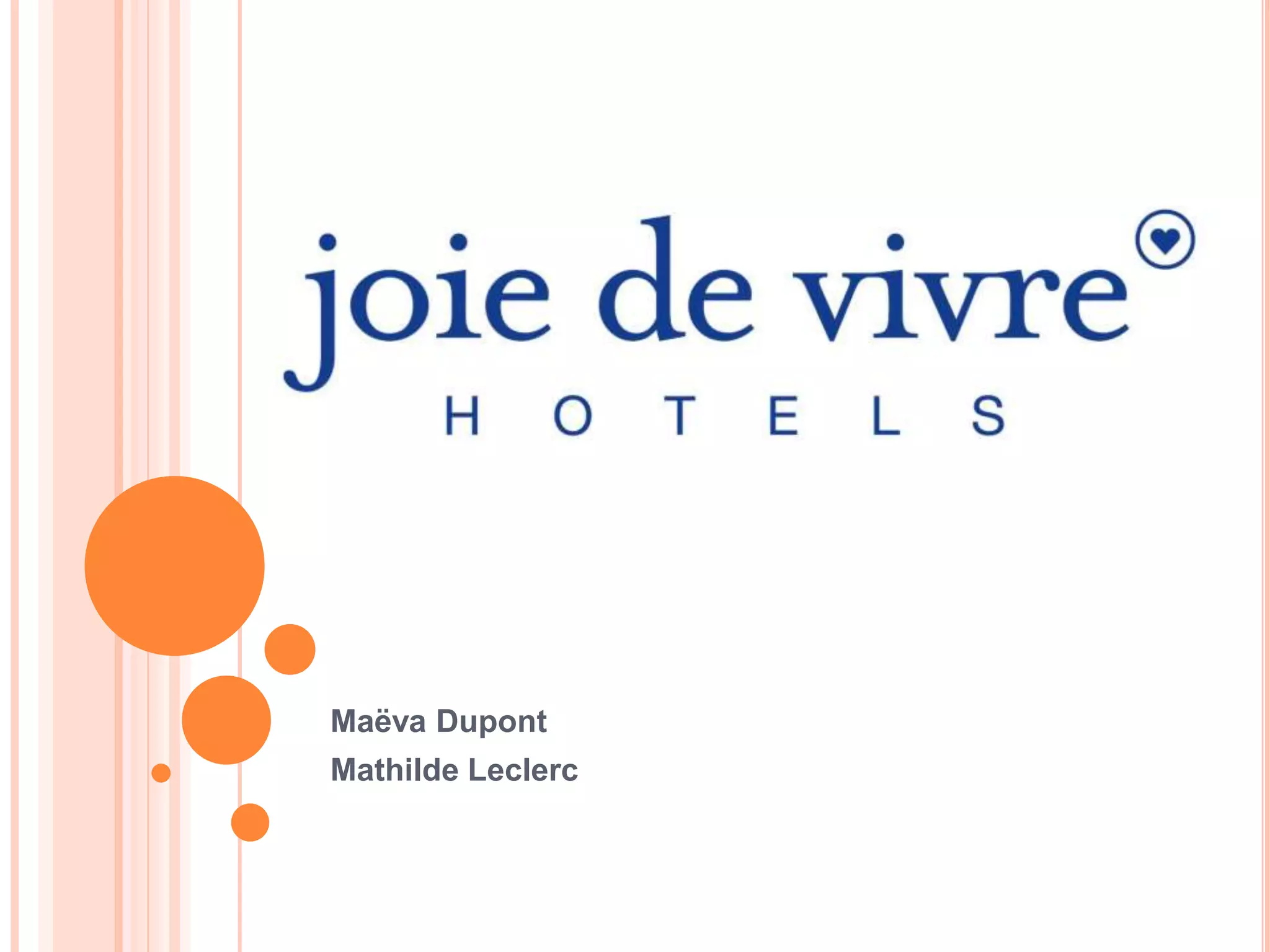 Joie de Vivre hotels | PPT
