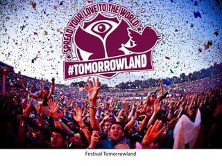 Festival Tomorrowland

 