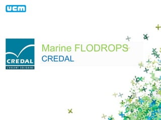 Marine FLODROPS 
CREDAL 
 